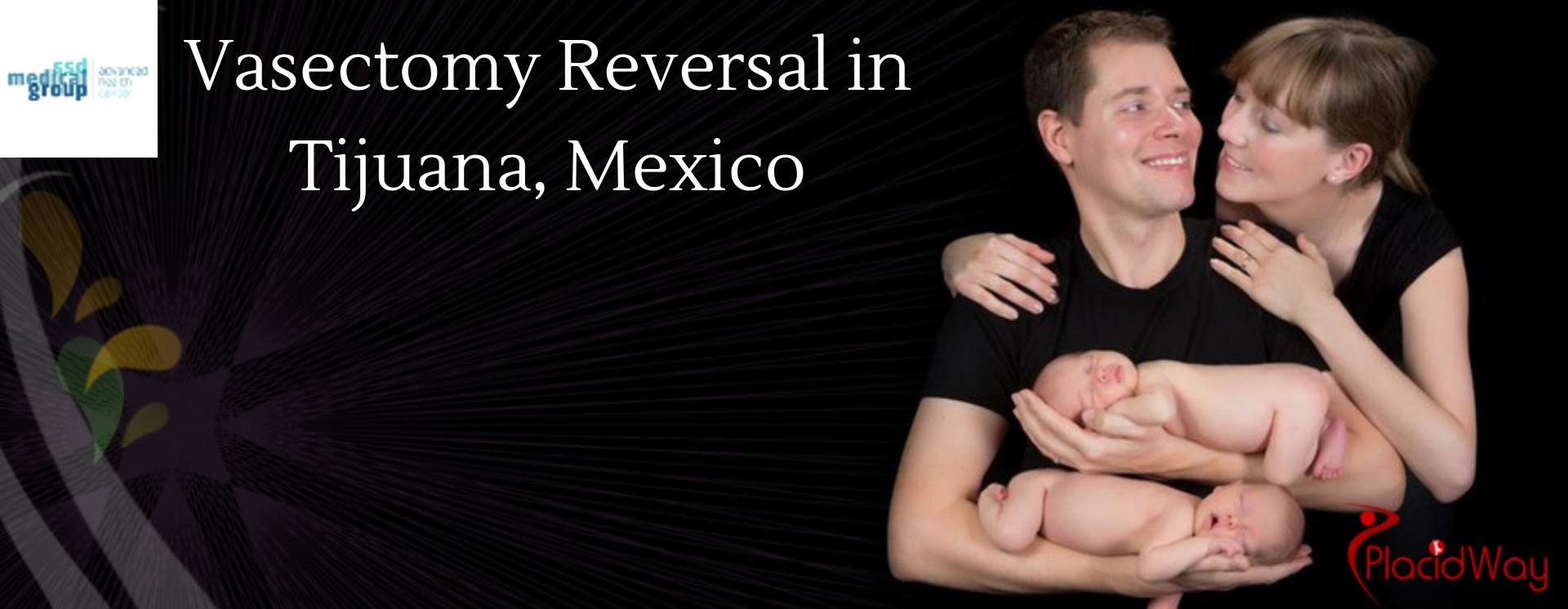 Vasectomy Reversal Advance Health Medical Center In Tijuana Mexico 